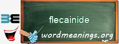 WordMeaning blackboard for flecainide